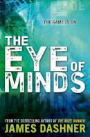 James Dashner - Mortality Doctrine: The Eye of Minds - 9780552569736 - V9780552569736