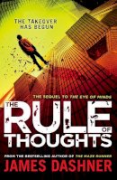 James Dashner - Mortality Doctrine: The Rule Of Thoughts (Mortality Doctrine 2) - 9780552571159 - V9780552571159
