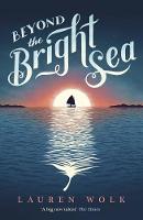 Lauren Wolk - Beyond the Bright Sea - 9780552574303 - V9780552574303