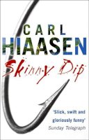 Carl Hiaasen - Skinny Dip - 9780552772532 - V9780552772532