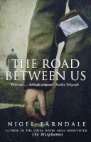 Farndale Nigel - The Road Between Us - 9780552776981 - V9780552776981