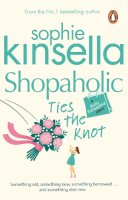 Sophie Kinsella - Shopaholic Ties the Knot - 9780552778312 - V9780552778312