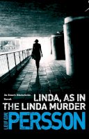 Leif G W Persson - Linda, as in the Linda Murder - 9780552778367 - V9780552778367