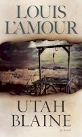 Louis L´amour - Utah Blaine: A Novel - 9780553247619 - V9780553247619