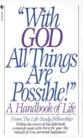 Life Study Fellowship - With God All Things Are Possible: A Handbook of Life - 9780553262490 - V9780553262490