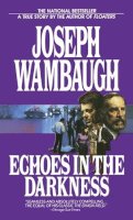 Wambaugh  Josep - Echoes in the Darkness - 9780553269321 - V9780553269321