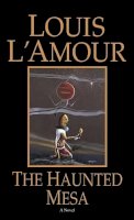 Louis L´amour - The Haunted Mesa - 9780553270228 - KST0033036