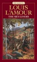Louis L´amour - The Sky-Liners: The Sacketts - 9780553276879 - V9780553276879
