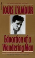 Louis L´amour - Education of a Wandering Man - 9780553286526 - V9780553286526