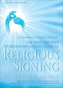 Costello, Elaine, Ph.D.. Illus: Lehman, Lois - Religious Signing: A Comprehensive Guide for All Faiths - 9780553386196 - V9780553386196