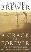 Jeannie Brewer - A Crack in Forever - 9780553409734 - KST0015536