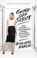 Giuliana Rancic - Going Off Script - 9780553446685 - V9780553446685