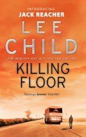 Lee Child - Killing Floor (Jack Reacher) - 9780553505405 - V9780553505405