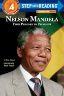 Suzy Capozzi - Nelson Mandela: From Prisoner to President (Step into Reading) - 9780553513431 - V9780553513431