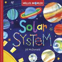 Jill McDonald - Hello, World! Solar System - 9780553521030 - V9780553521030