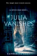 Catherine Egan - Julia Vanishes (The Witch's Child) - 9780553524871 - V9780553524871