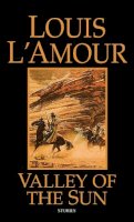 Louis L´amour - Valley of the Sun - 9780553574449 - V9780553574449