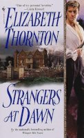 Elizabeth Thornton - Strangers at Dawn - 9780553581171 - V9780553581171