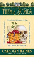 Carolyn Haines - Them Bones: A Mystery from the Mississippi Delta - 9780553581713 - V9780553581713