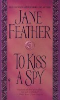Jane Feather - To Kiss a Spy (Get Connected Romances) - 9780553583076 - V9780553583076