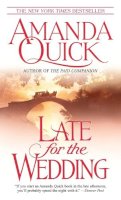 Amanda Quick - Late for the Wedding - 9780553584868 - V9780553584868