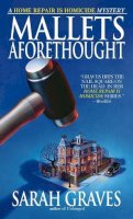 Sarah Graves - Mallets Aforethought - 9780553585773 - V9780553585773