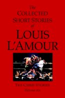 L´amour  Louis - The Collected Short Stories of Louis L'Amour - 9780553805314 - V9780553805314