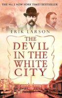 Erik Larson - The Devil in the City - 9780553813531 - 9780553813531