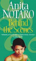 Anita Notaro - Behind The Scenes - 9780553814781 - KEX0230608