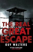 Guy Walters - The Real Great Escape - 9780553826111 - V9780553826111