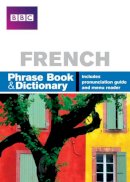 Phillippa Goodrich - French: Phrase Book and Dictionary - 9780563519188 - V9780563519188