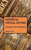 David R. Law - Historical Critical Method - 9780567400123 - V9780567400123