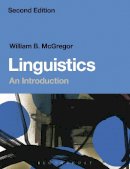 William B. Mcgregor - Linguistics: An Introduction - 9780567583529 - V9780567583529