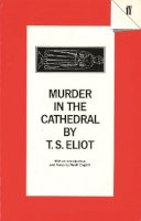 T. S. Eliot - Murder in the Cathedral - 9780571063277 - V9780571063277