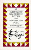 Tom Stoppard - Every Good Boy Deserves Favour - 9780571112265 - V9780571112265