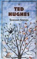 Ted Hughes - Season Songs - 9780571137039 - V9780571137039