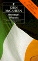 John McGahern - Amongst Women - 9780571161607 - KSG0031509