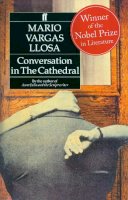 Mario Vargas Llosa - Conversation in the Cathedral - 9780571168828 - V9780571168828