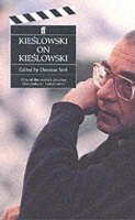 Krysztof Kieslowski - Kieslowski on Kieslowski - 9780571173280 - V9780571173280
