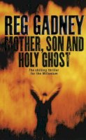 Reg Gadney - Mother, Son and Holy Ghost - 9780571197224 - KKD0005693