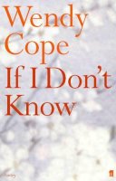 Wendy Cope - If I Don't Know - 9780571210527 - V9780571210527