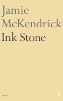 Jamie McKendrick - Ink Stone - 9780571215324 - V9780571215324