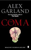 Alex Garland - The Coma - 9780571223107 - V9780571223107