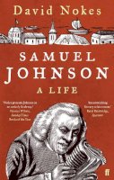 David Nokes - Samuel Johnson: A Life - 9780571226368 - 9780571226368