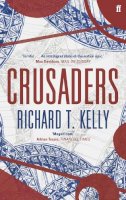 Richard T. Kelly - Crusaders - 9780571228058 - V9780571228058