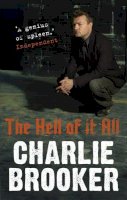 Charlie Brooker - Charlie Brooker´s the Hell of it All - 9780571229581 - KTG0012802