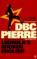 Dbc Pierre - Ludmila´s Broken English - 9780571230952 - V9780571230952