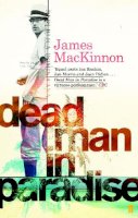 James Mackinnon - Dead Man in Paradise - 9780571231270 - V9780571231270