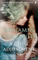 Benjamin Markovits - A Quiet Adjustment - 9780571233359 - V9780571233359