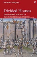 Jonathan Sumption - Hundred Years War Vol 3: Divided Houses - 9780571240128 - V9780571240128